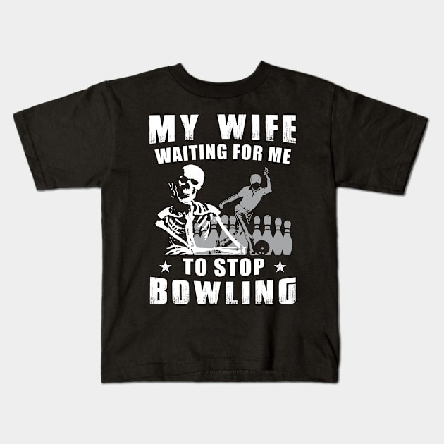 Strike It Big - Bowling Is My Happily Ever After Tee, Tshirt, Hoodie Kids T-Shirt by MKGift